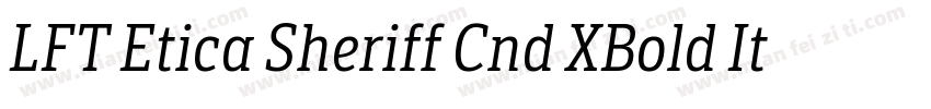 LFT Etica Sheriff Cnd XBold Italic字体转换